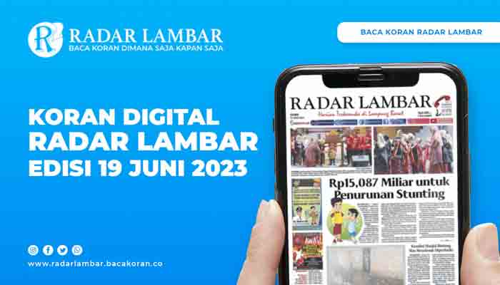 Baca Koran Radar Lambar Edisi 19 Juni 2023