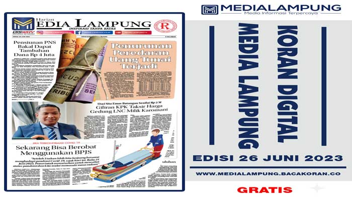 Koran Hybrid Pertama di Indonesia Baca Media Lampung Edisi Senin 26 Juni 2023