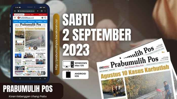 Koran Prabumulih Pos Edisi, Sabtu 02 September 2023