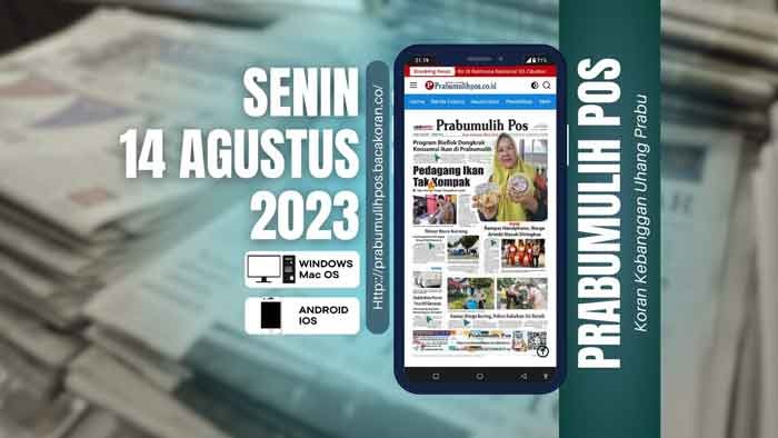 Koran Prabumulih Pos Edisi,  Senin 14  Agustus 2023