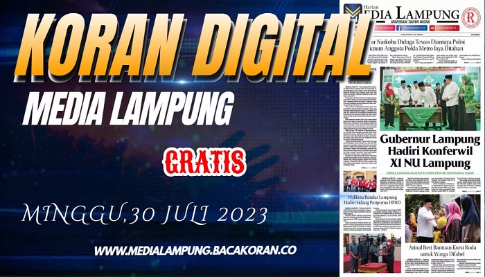 Koran Media Lampung Edisi, Minggu 30 Juli 2023