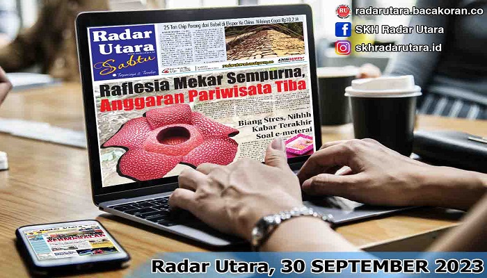 Koran Radar Utara, Edisi Sabtu 30 September 2023
