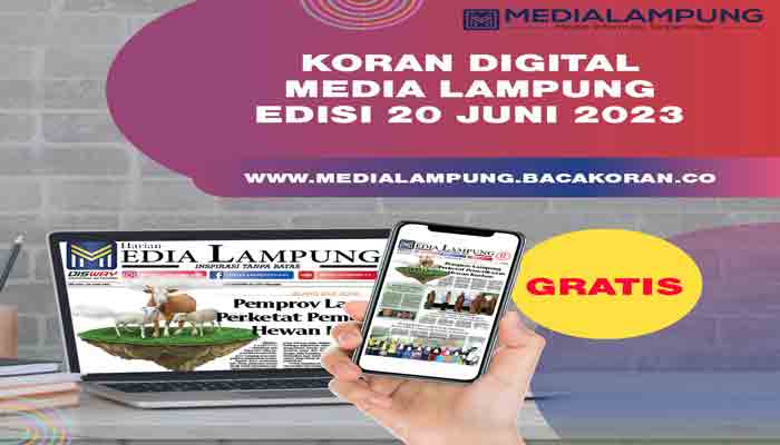 Baca Koran Media Lampung Edisi Selasa 20 Juni 2023